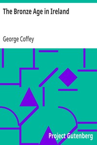 The Bronze Age in Ireland — George Coffey cover