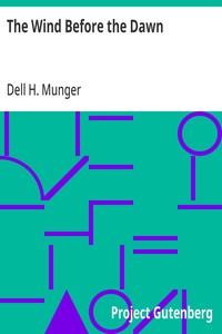 The Wind Before the Dawn — Dell H. Munger cover