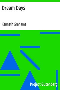 Dream Days — Kenneth Grahame cover
