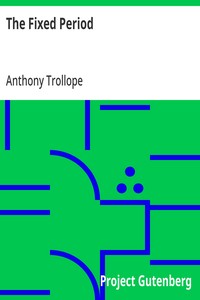 The Fixed Period — Anthony Trollope cover