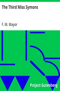 The Third Miss Symons — F. M. (Flora Macdonald) Mayor cover