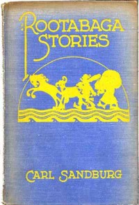 Rootabaga Stories — Carl Sandburg cover