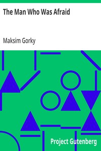 The Man Who Was Afraid — Maksim Gorky cover