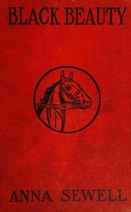 Black Beauty : $b The autobiography of a horse — Anna Sewell cover
