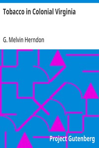 Tobacco in Colonial Virginia: "The Sovereign Remedy" — G. Melvin Herndon cover