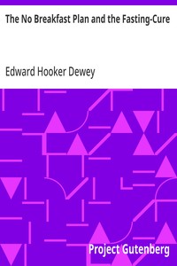 The No Breakfast Plan and the Fasting-Cure — Edward Hooker Dewey cover