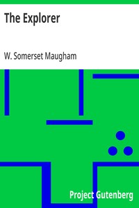 The Explorer — W. Somerset (William Somerset) Maugham cover