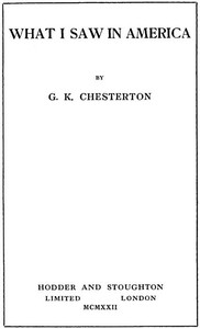What I Saw in America — G. K. (Gilbert Keith) Chesterton cover