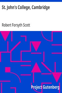 St. John's College, Cambridge — Robert Forsyth Scott cover