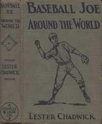 Baseball Joe Around the World; or, Pitching on a Grand Tour — Lester Chadwick cover
