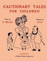 Cautionary Tales for Children — Hilaire Belloc cover