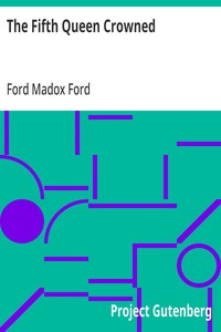 The Fifth Queen Crowned — Ford Madox Ford cover