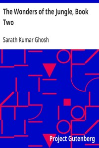 The Wonders of the Jungle, Book Two — Sarath Kumar Ghosh cover