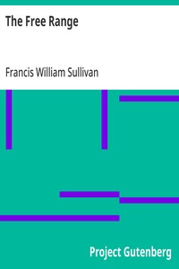 The Free Range — Francis William Sullivan cover