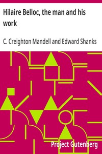 Hilaire Belloc, the man and his work — C. Creighton Mandell cover