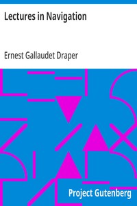 Lectures in Navigation — Ernest Gallaudet Draper cover