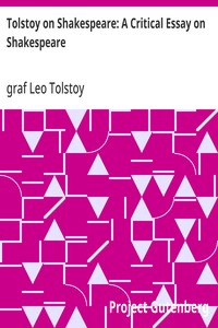 Tolstoy on Shakespeare: A Critical Essay on Shakespeare — Leo, graf Tolstoy cover