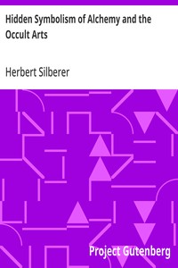 Hidden Symbolism of Alchemy and the Occult Arts — Herbert Silberer cover