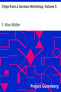 Chips from a German Workshop, Volume 5: Miscellaneous Later Essays — F. Max (Friedrich Max) Müller cover