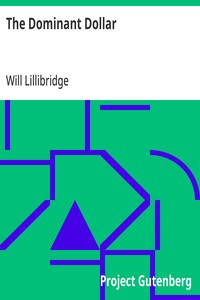The Dominant Dollar — Will Lillibridge cover