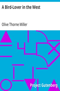 A Bird-Lover in the West — Olive Thorne Miller cover
