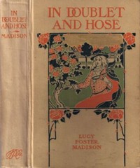 In Doublet and Hose: A Story for Girls — Lucy Foster Madison cover