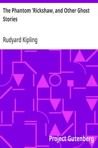 The Phantom 'Rickshaw, and Other Ghost Stories — Rudyard Kipling cover