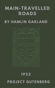 Main-Travelled Roads — Hamlin Garland cover