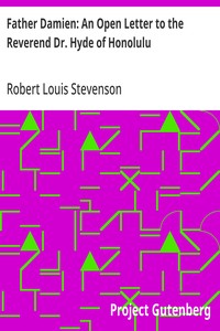 Father Damien: An Open Letter to the Reverend Dr. Hyde of Honolulu — Robert Louis Stevenson cover