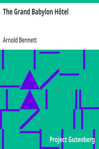 The Grand Babylon Hôtel — Arnold Bennett cover