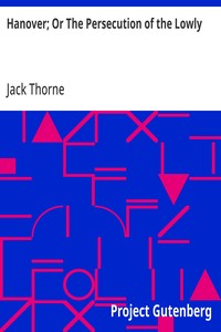Hanover; Or The Persecution of the Lowly: A Story of the Wilmington Massacre. — Jack Thorne cover