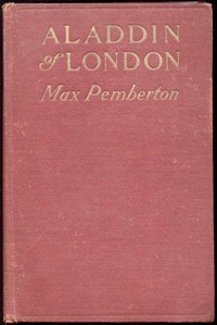 Aladdin of London; Or, Lodestar — Max Pemberton cover