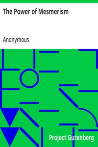 The Power of Mesmerism: A Highly Erotic Narrative of Voluptuous Facts and Fancies — Anonymous cover