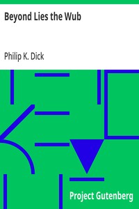 Beyond Lies the Wub — Philip K. Dick cover