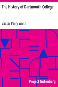 The History of Dartmouth College — Baxter Perry Smith cover