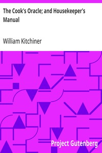 The Cook's Oracle; and Housekeeper's Manual cover