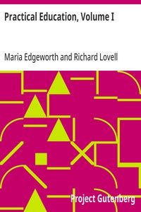 Practical Education, Volume I — Maria Edgeworth cover