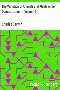 The Variation of Animals and Plants under Domestication — Volume 2 — Charles Darwin cover