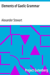 Elements of Gaelic Grammar — Alexander Stewart cover