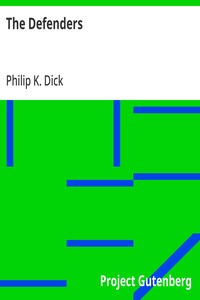 The Defenders — Philip K. Dick cover