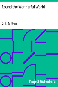 Round the Wonderful World — G. E. (Geraldine Edith) Mitton cover