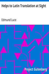 Helps to Latin Translation at Sight — Edmund Luce cover