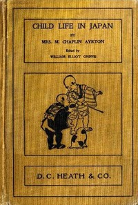 Child-Life in Japan and Japanese Child Stories — Matilda Chaplin Ayrton cover