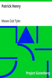 Patrick Henry — Moses Coit Tyler cover
