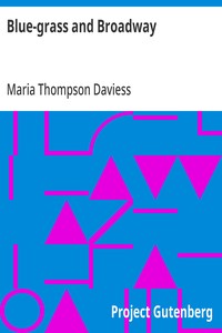 Blue-grass and Broadway — Maria Thompson Daviess cover