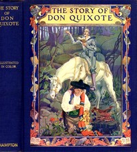 The Story of Don Quixote — Miguel de Cervantes Saavedra cover