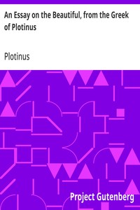 An Essay on the Beautiful, from the Greek of Plotinus cover