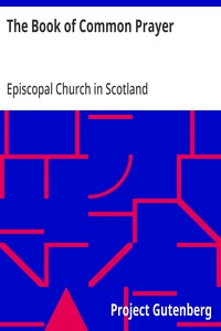 The Book of Common Prayer: and The Scottish Liturgy cover