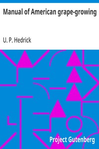 Manual of American grape-growing — U. P. Hedrick cover