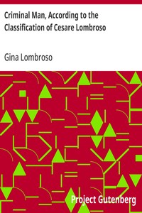 Criminal Man, According to the Classification of Cesare Lombroso — Gina Lombroso cover